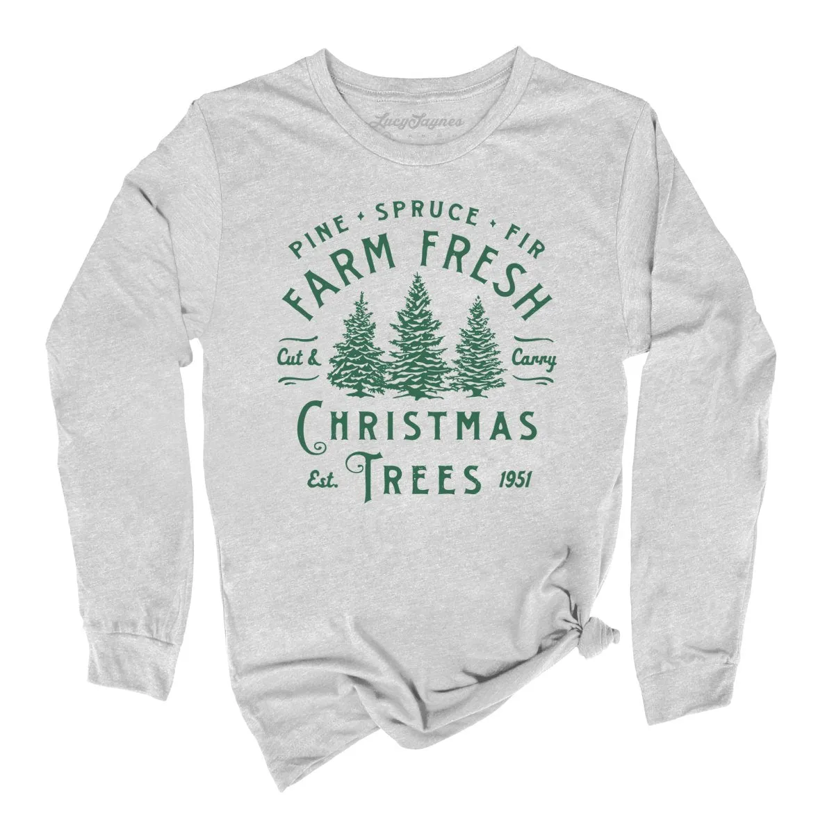 Farm Fresh Christmas Trees Long Sleeve Tee