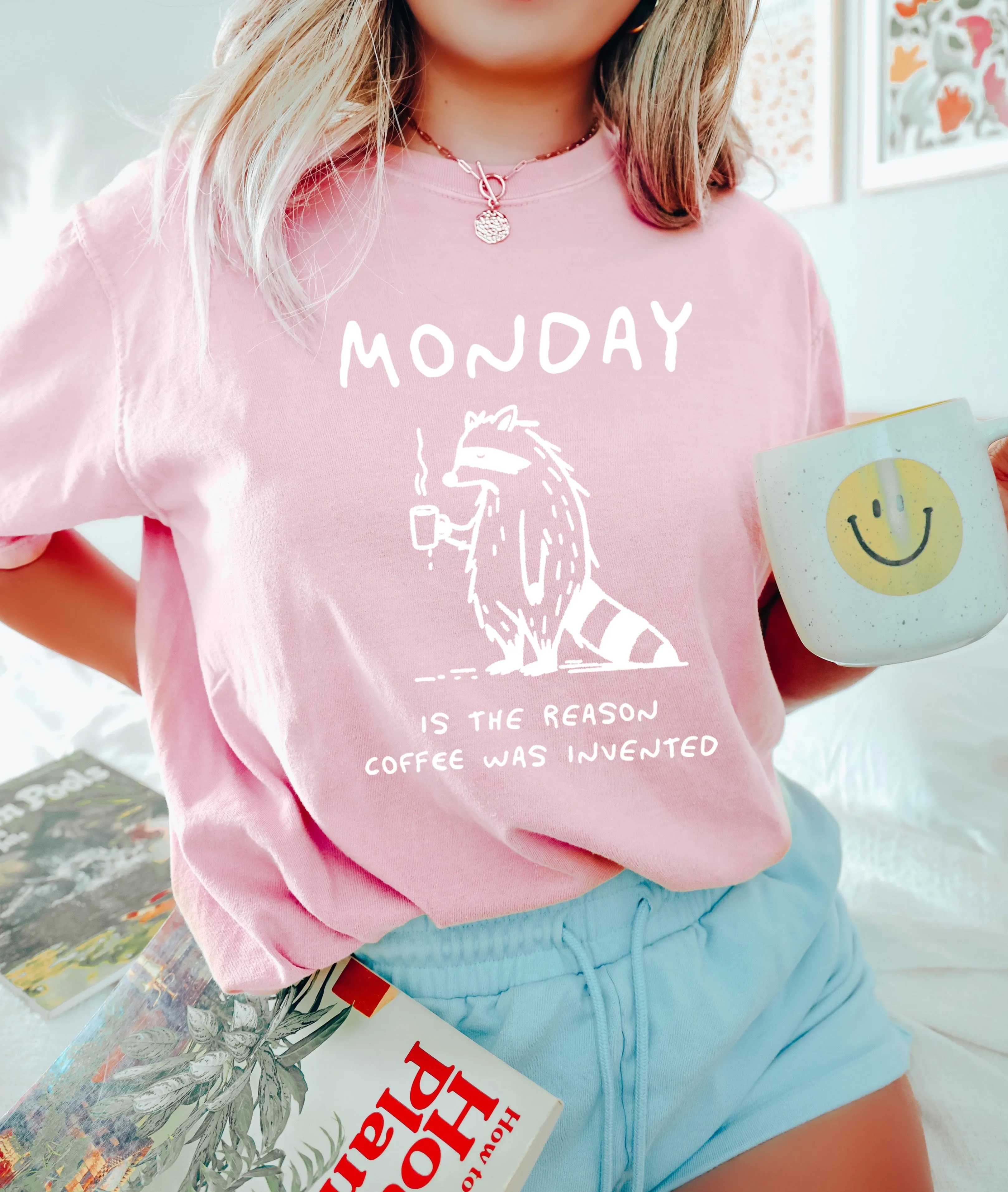 Monday is the reason coffee was invented Comfort Colors Christian T Shirt