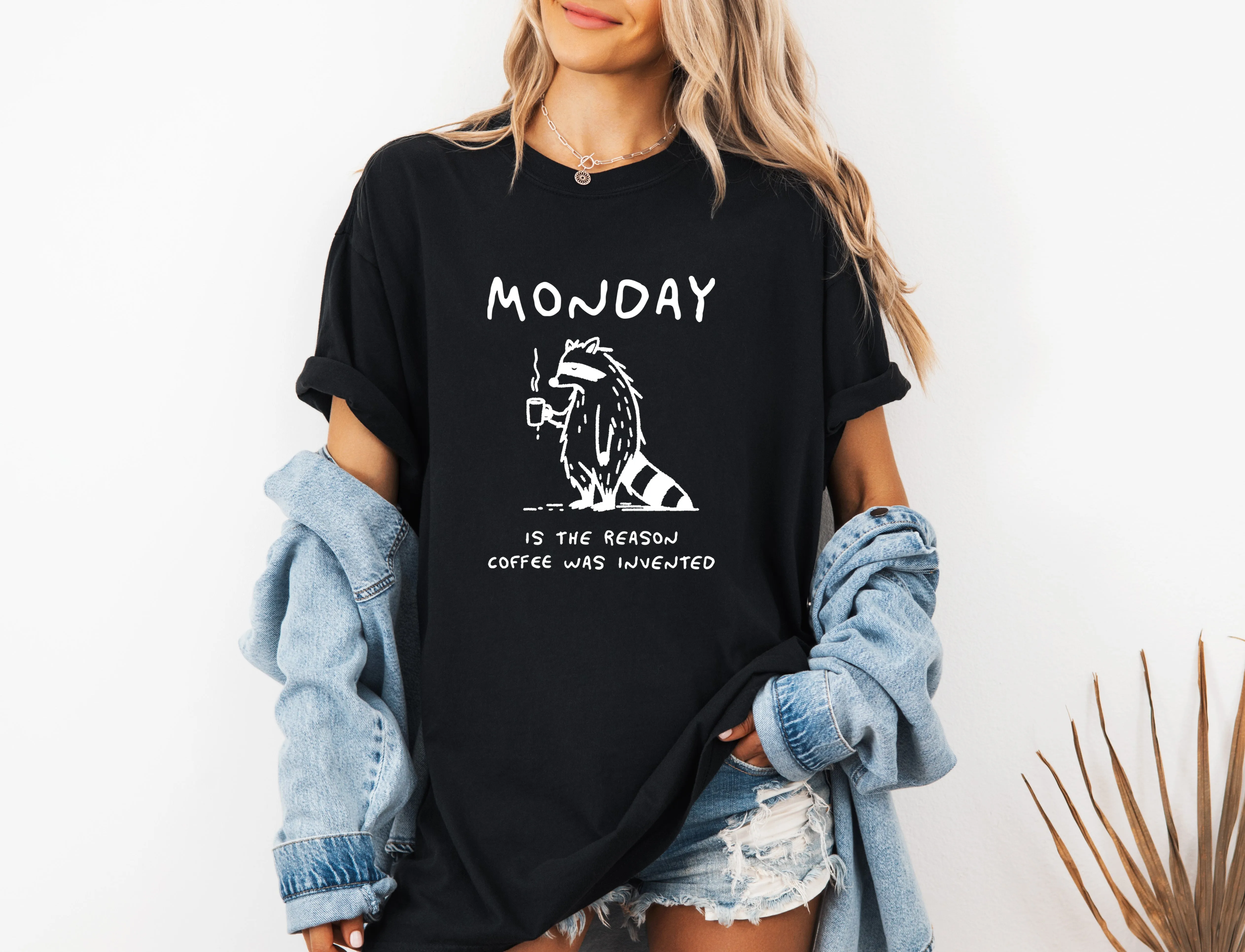 Monday is the reason coffee was invented Comfort Colors Christian T Shirt